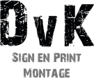 DvK Sign en Print Montage